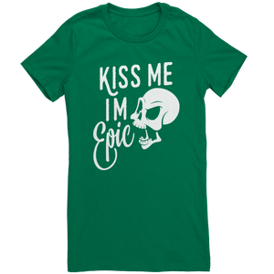 Kiss_Me_Im_Epic_Ladies_Cotton_Tee_Kelly_Mockup.png