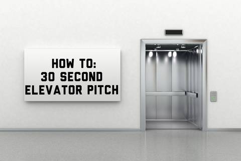 How To Create a 30 Second Pitch | Startup Advice | Sales Hints