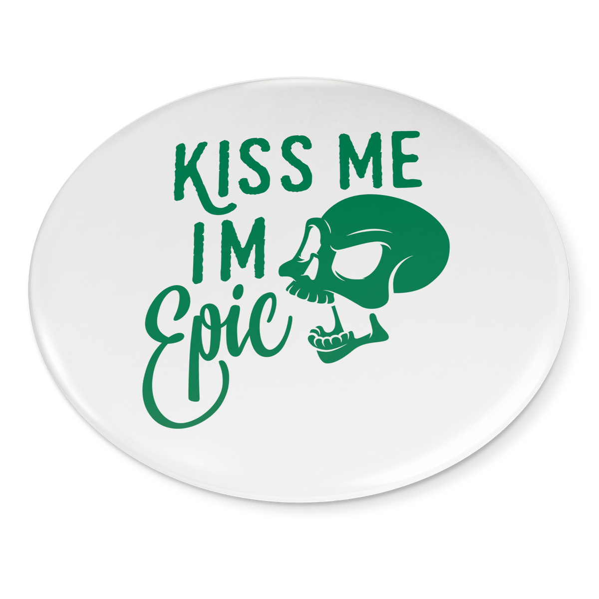 Kiss_Me_Im_Epic_Button_Pin_Pin_Angle_Mockup.png