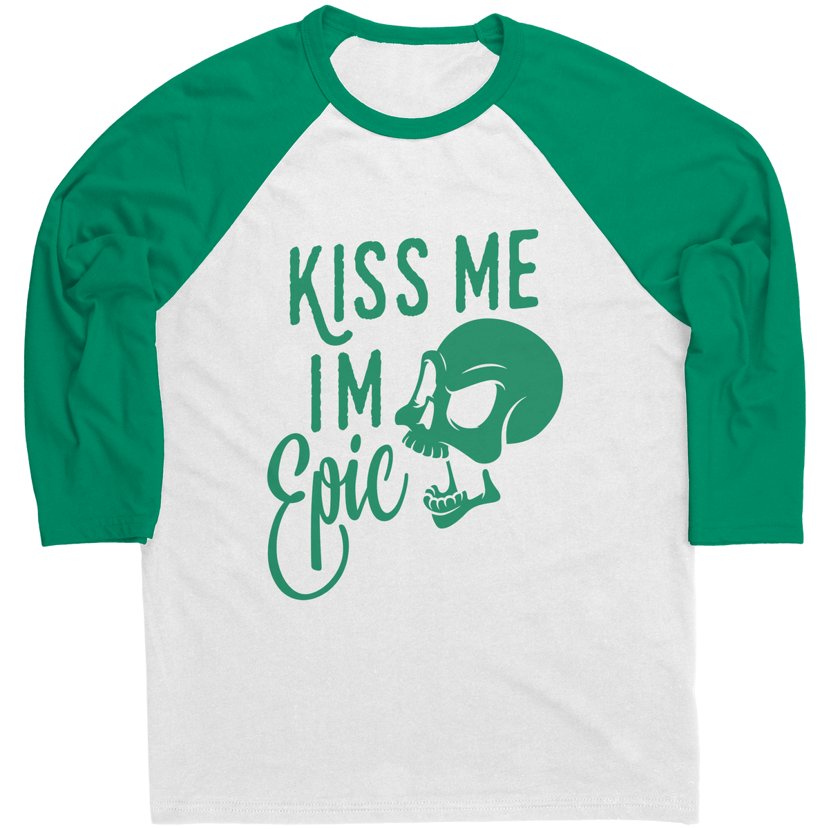 Kiss_Me_Im_Epic_Unisex_Raglan_Kelly_Mockup.png