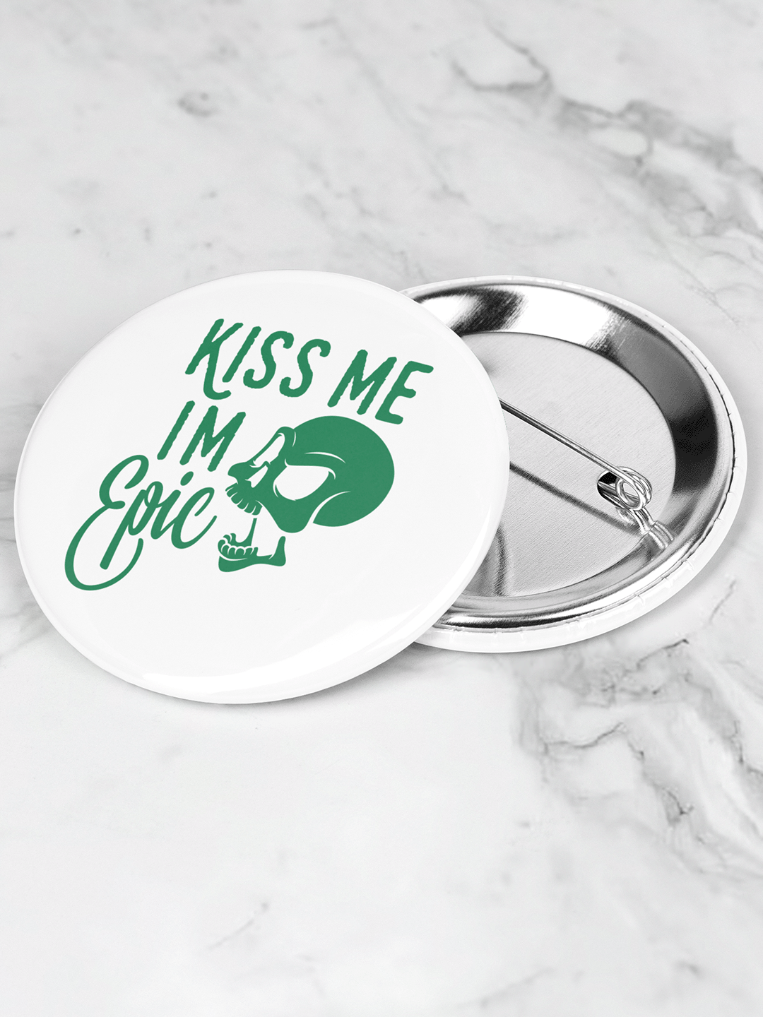 Kiss Me I&#39;m Epic Button Pin [bundle]