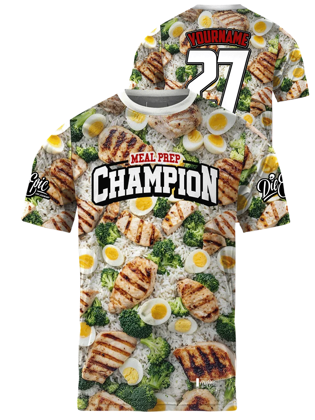 Die Epic Meal Prep Champion Custom Short Sleeve Jersey