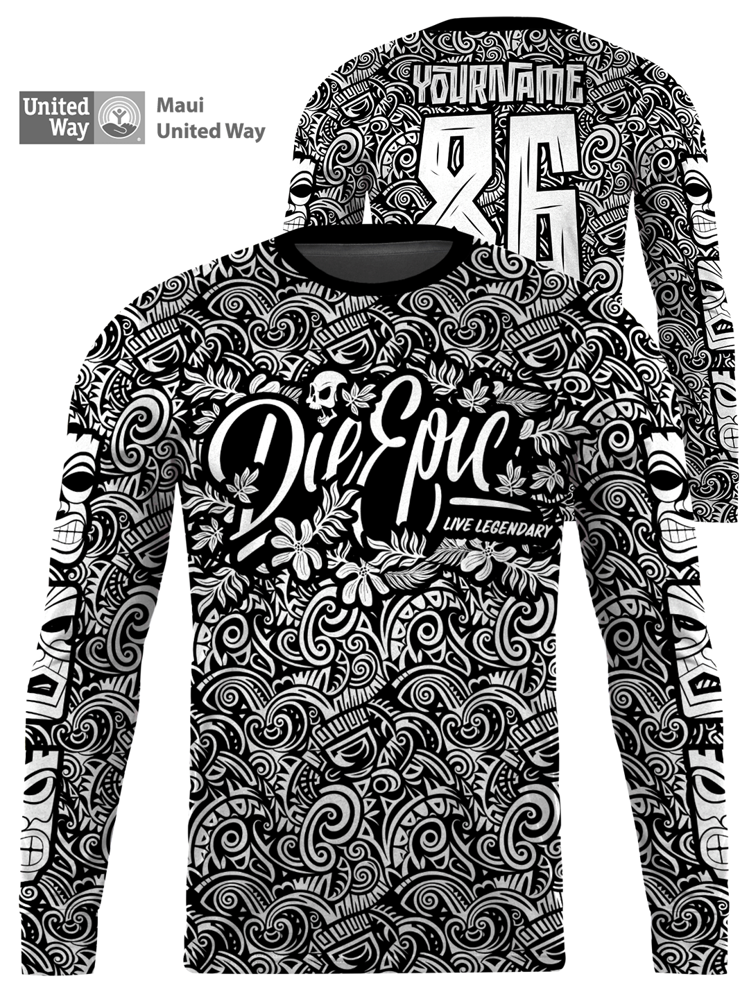 [MAUI UNITED WAY CHARITY] Die Epic Hawaii Tribal Custom Long Sleeve Je