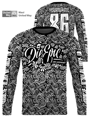 [MAUI UNITED WAY CHARITY] Die Epic Hawaii Tribal Custom Long Sleeve Jersey