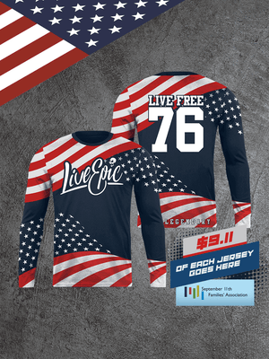 [911 CHARITY] Live Epic USA Live Free Long Sleeve Jersey